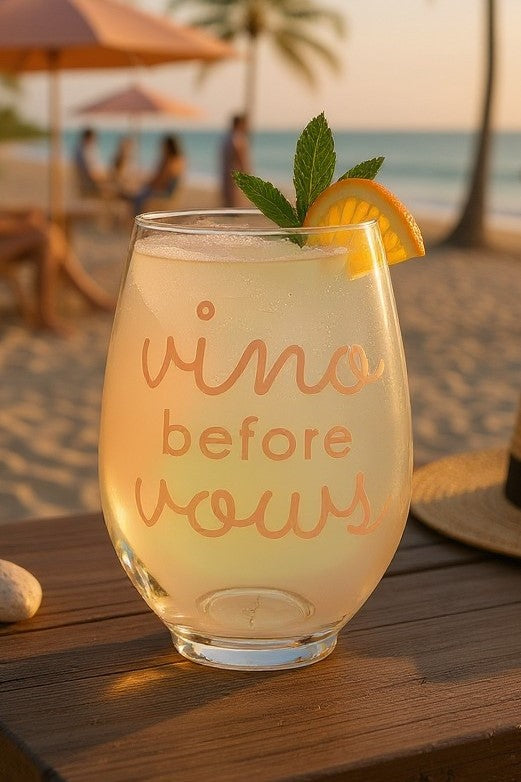 Vino Before Vows - Stemless wine glass